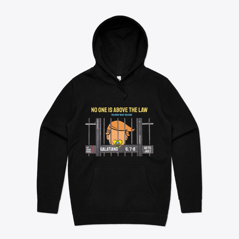 Trump Hoodie | No One is Above the Law - Black color