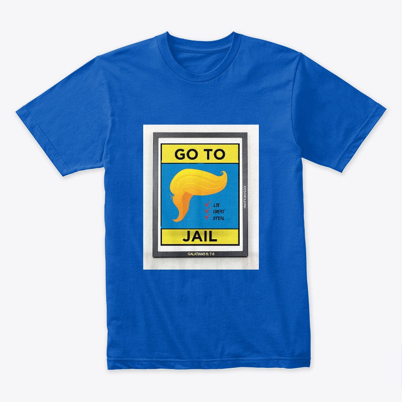Trump  T-shirt with words "Go To Jail.